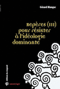 Repères  pour résister à l'idéologie dominante